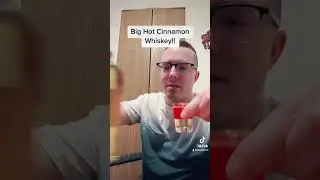 Big Hot Cinnamon Whisky Review! #bighot #cinnamonwhisky #shot #funny #alcohol #fyp #youtubeshort