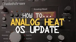 Analog Heat - How to update the OS - BBoyTechReport.com