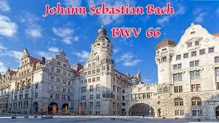 Johann Sebastian Bach - BWV 66 Cantata 'Erfreut euch ihr Herzen' in D major