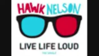 Hawk Nelson - 