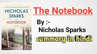The Notebook explained in hindi || Summary in hindi || a very romantic novel story ||