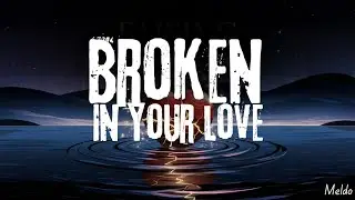 Broken in your love | Emotional hip hop| sad song | Meldo