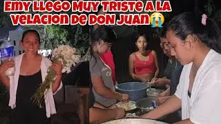 EMY Llego APOYAR A la VELACION DE DON JUAN sin importar su Embarazo😔No Podia Creer como Murió