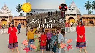 Exploring🏖️Puri☀️on the🐚Last Day |🌊Beach & Local Spots👀❤️