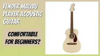 REVIEW (2026): Fender Malibu Player Acoustic Guitar. Features