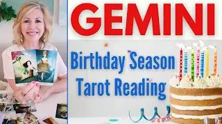 GEMINI BIRTHDAY READING - 