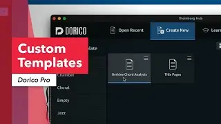 Music Notation and Score Preparation Using Dorico Pro: Creating & Working with a Custom Template