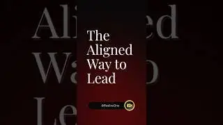 What if leadership has nothing to do with hustle &mdash; and everything to do with alignment?