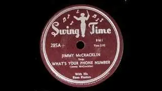 Jimmy McCracklin - What's Your Phone Number