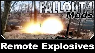 Fallout 4 Mods - Remote Explosives