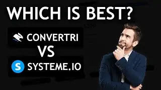 Convertri vs Systeme IO features comparison - Which is the better funnel building software in 2025
