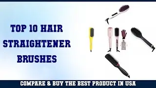Top 10 Hair Straightener Brushes to buy in USA 2021 | Price & Review