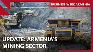 Armenia pushes ahead with major mining projects: THIS WEEK IN BUSINESS
