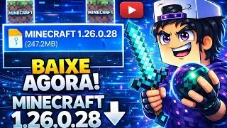 DOWNLOAD!! MINECRAFT 1.26.0.28 BAIXE AGORA ATUALIZADO 2026 link direto 