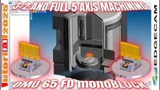 EDGECAM 2023 5 AXIS TOOLPATH ON DMU 65 FD mono BLOCK