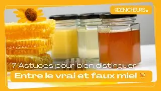 🍯 7 astuces pour reconnaitre le vrai miel  🐝