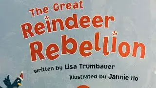 Kid Stories: The Great Reindeer Rebellion