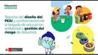 REPORTE DEL DISEÑO DEL PEAI-2025 Y CONFORMACIÓN DE BRIGADAS  AMBIENTALES.