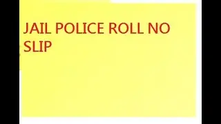 jail police roll no slip