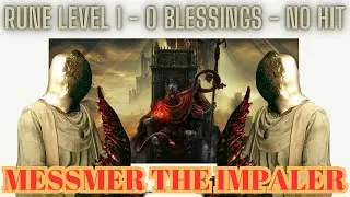 RL 1 - 0 Blessings - Messmer the Impaler - Reduvia - Elden Ring Shadow of the Erdtree