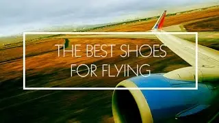 The Best Shoes for Flying
