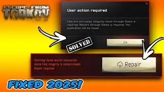 Fix User Action Required Error Escape from Tarkov - Files Are Corrupted Integrity Check...