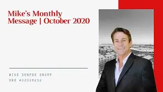 October Newsletter 2020 | The Mike Dunfee Group
