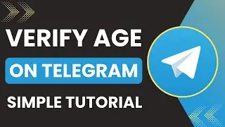 How to Verify Age on Telegram Account