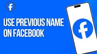 How To Use Previous Name On Facebook