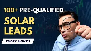 How to get more solar leads every month? | 100+ pre-qualified leads every month #solarleads #solar
