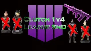 Crazy 1v4 SnD World League!!!! - Call of Duty Black Ops 4