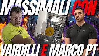 MASSIMALI LEGGENDARI DI VARDILLI con MARCO PT 