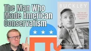Buckley by Sam Tanenhaus Review 📘 National Review, Firing Line, and Conservative History