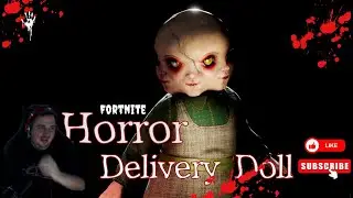 Fortnite Horror Doll Delivery Full Video