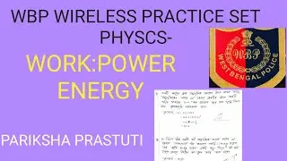 PHYSICS PRACTICE SET FOR WIRELESS OPERATOR-WORK POWER ENERGY