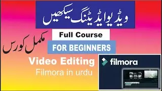 Filmora Video Editing Complete Course in Urdu | How to change video background | How to Edit Video