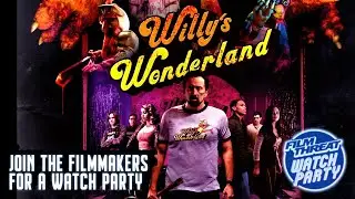 WILLY'S WONDERLAND WATCH PARTY | Watch along with us! | Nicolas Cage | Film Threat Watch Party