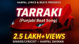 🔥Tarraki | Harpal Dhiman | Melody Gags | New Punjabi Song 2025