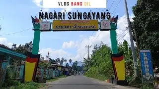 Nagari Sungayang | Street View | Part- 1