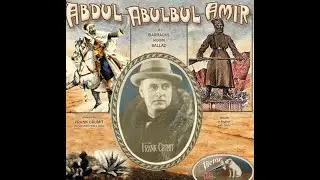 Frank Crumit - Abdul Abulbul Amir - 1927  (Novelty Songs)