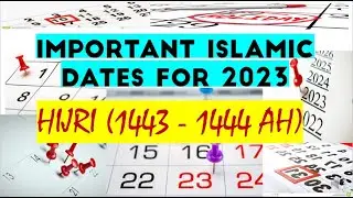 IMPORTANT ISLAMIC DATES FOR 2023 -HIJRI 1443/44-Islamic dates on Gregorian Calendar-DUAS-YourChannel