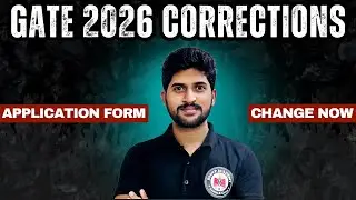Gate 2026 Application form corrections tab is opened | change your corrections in website