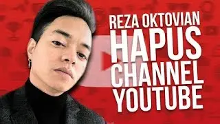DETIK DETIK REZA ARAP HAPUS CHANNEL DAN AKHIRNYA SEMUA INI