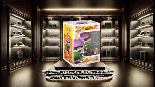 Unboxing Funko Pop 1201 My Hero Academia Spinner Winter Convention 2022