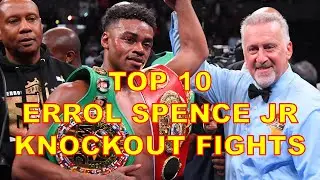 ERROL SPENCE JR BEST KNOCKOUT FIGHTS | Boxing Entertainment TV