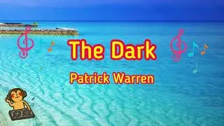 The Dark - Patrick Warren [Music Song]