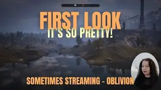Oblivion: Remastered pt1 - Creation of Fae