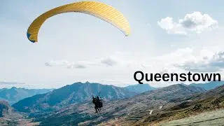 Queenstown, New Zealand &ndash; The Adventure Capital of the World!