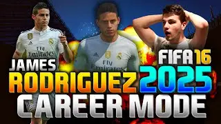 FIFA 16 | JAMES RODRIGUEZ IN 2025!!! (CAREER MODE)