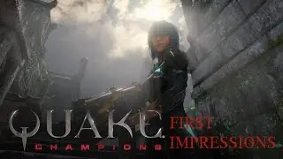 Quake Champions Beta First Impressions